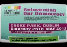 Claiming Our Future Reinventing Our Democracy Croke Park 26th May 2012